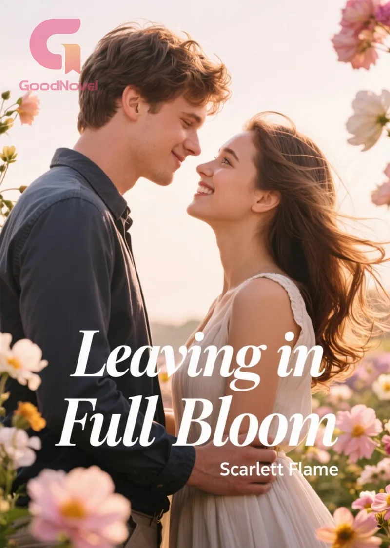 Leaving in Full Bloom