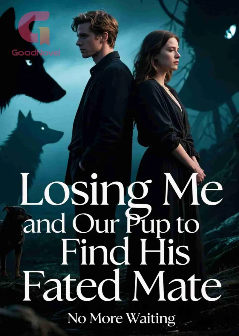 Losing Me and Our Pup to Find His Fated Mate