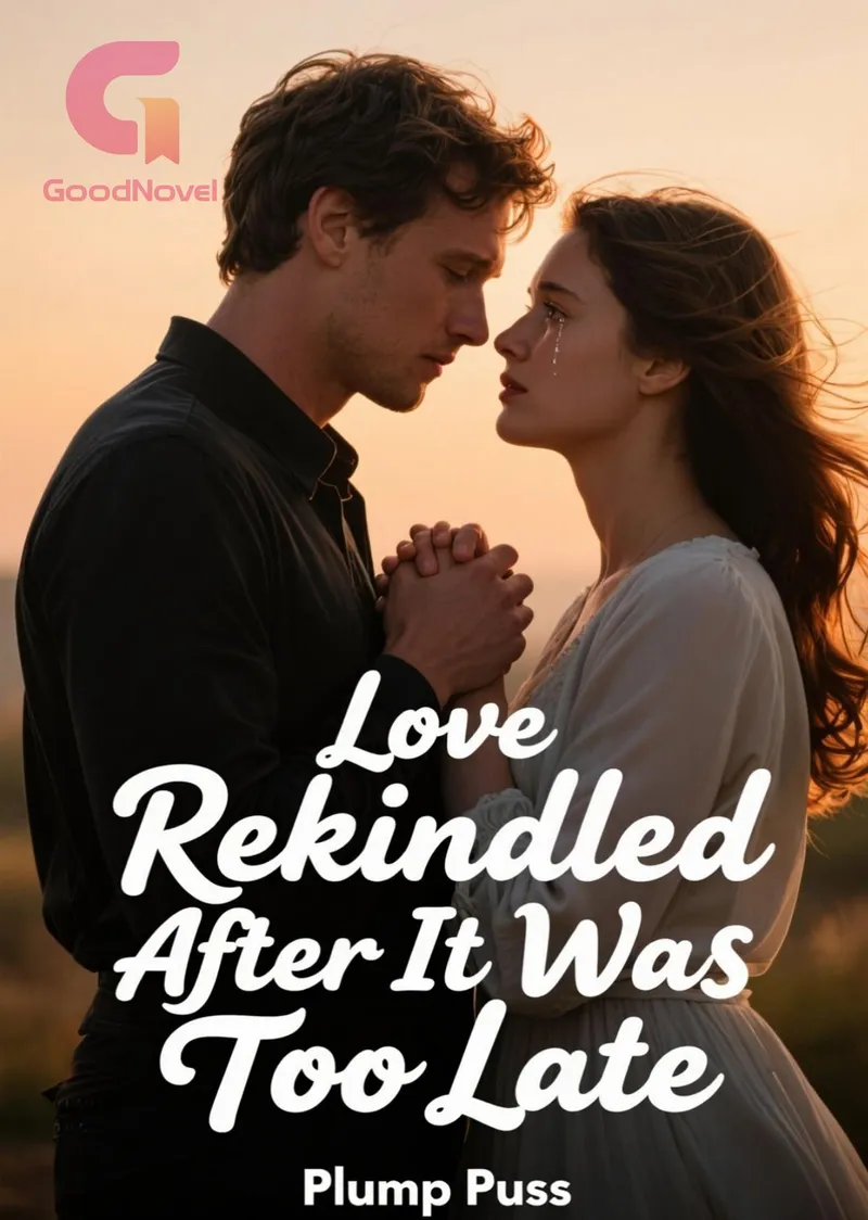 Love Rekindled After It Was Too Late