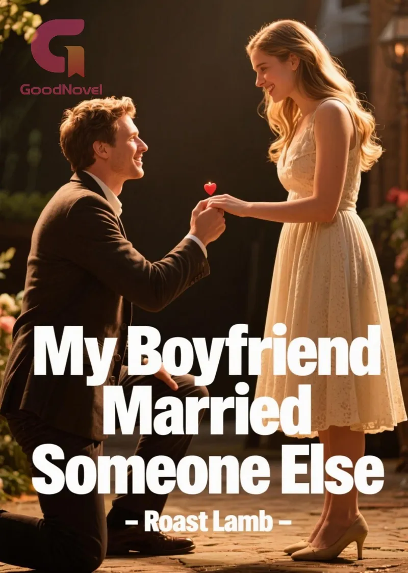 My Boyfriend Married Someone Else
