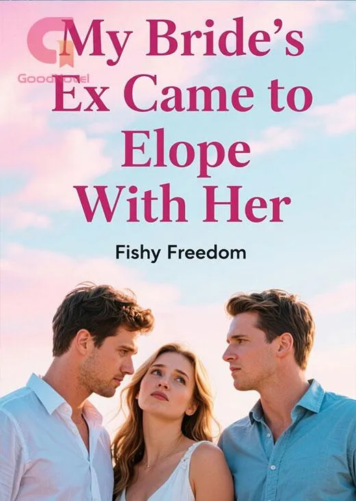 My Bride's Ex Came to Elope With Her