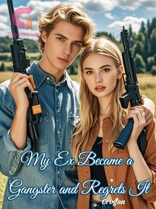 My Ex Became a Gangster and Regrets It