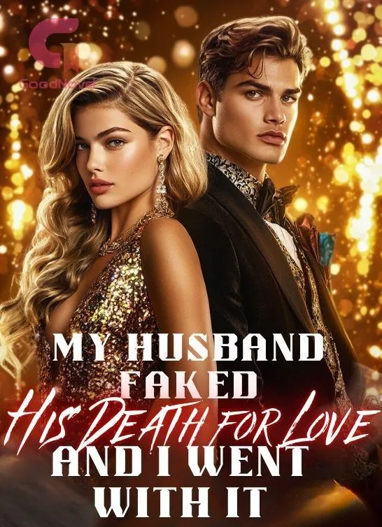 My Husband Faked His Death for Love, and I Went with It