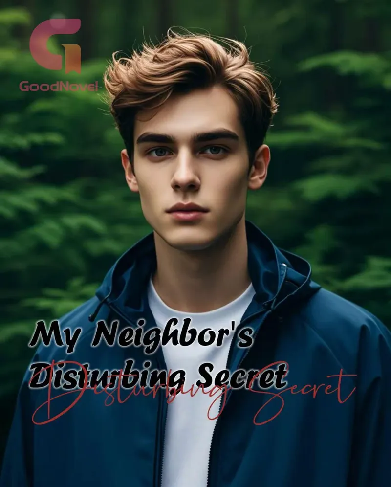 My Neighbor's Disturbing Secret