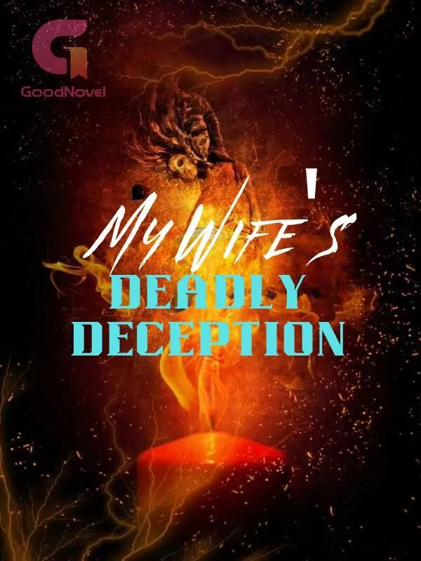 My Wife's Deadly Deception