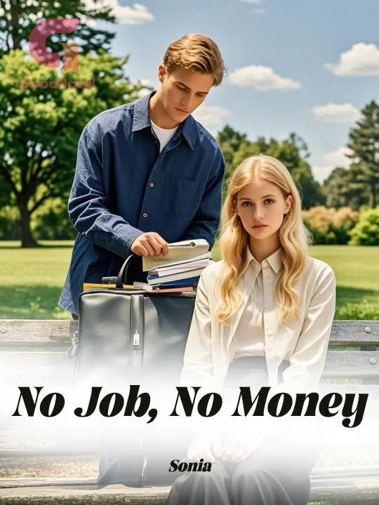 No Job, No Money