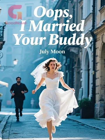 Oops, I Married Your Buddy