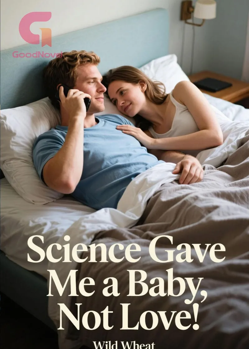 Science Gave Me a Baby, Not Love