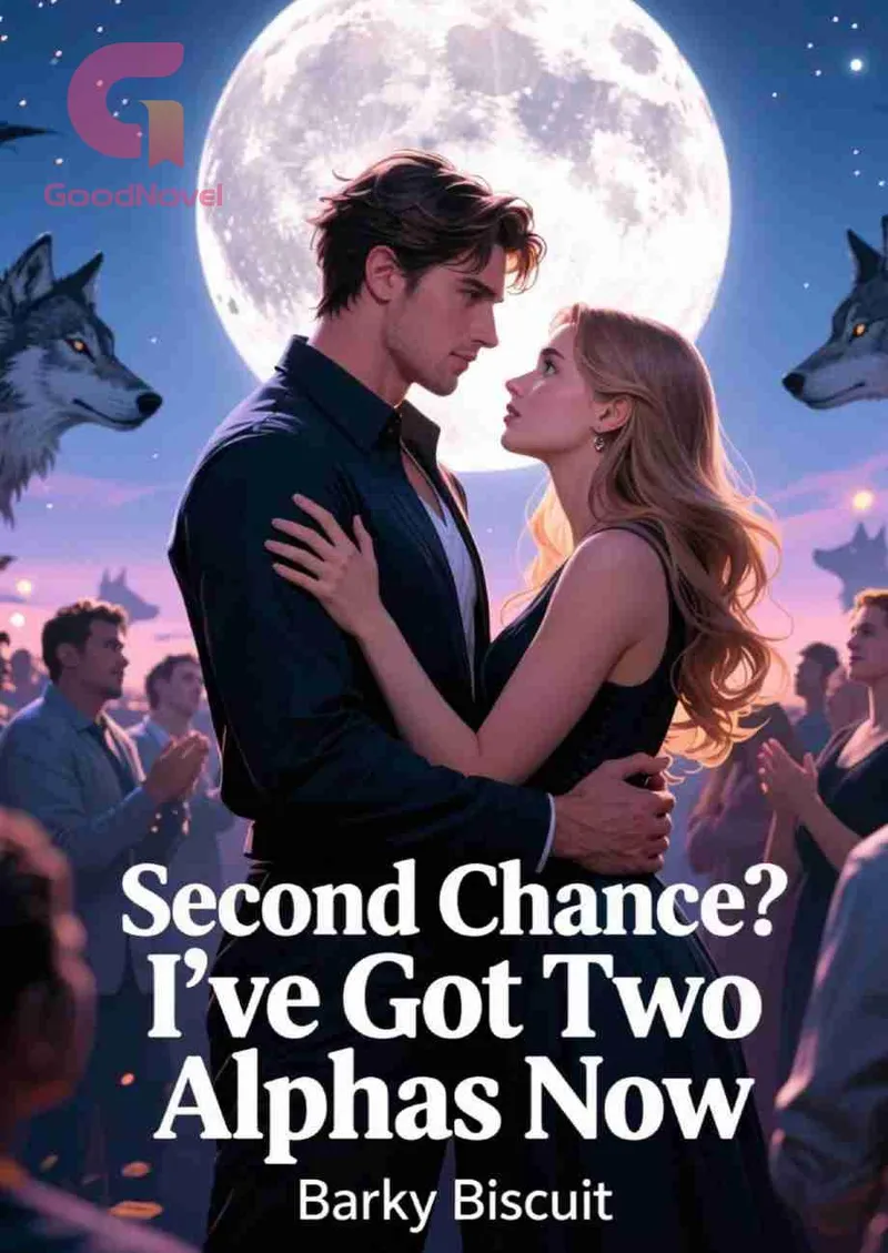Second Chance? I've Got Two Alphas Now