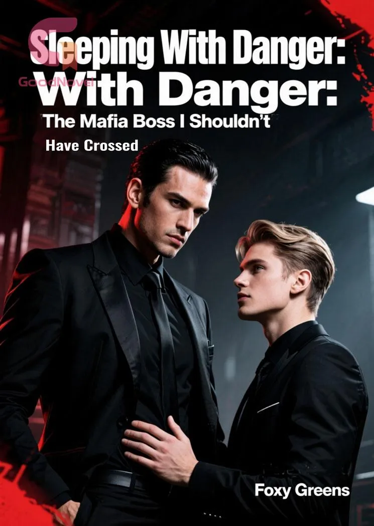 Sleeping With Danger: The Mafia Boss I Shouldn't Have Crossed
