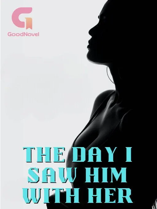 The Day I Saw Him with Her