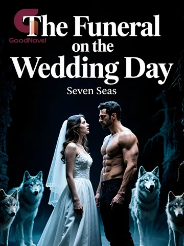 The Funeral on the Wedding Day