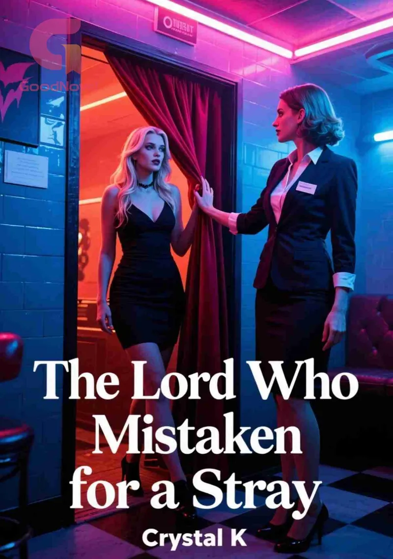 The Lord Who Mistaken for a Stray