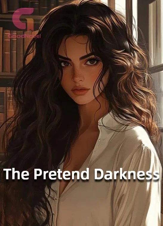 The Pretend Darkness