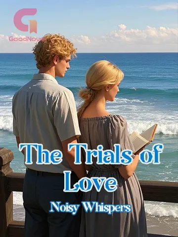 The Trials of Love