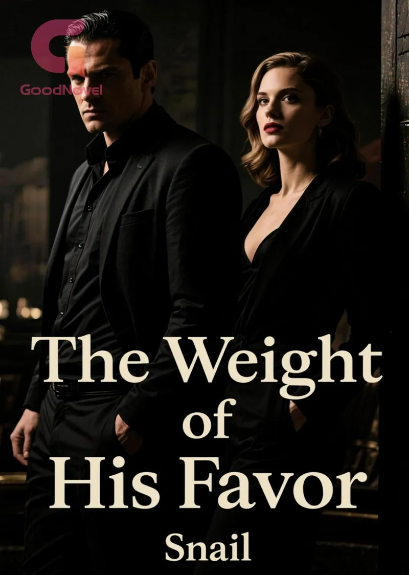The Weight of His Favor
