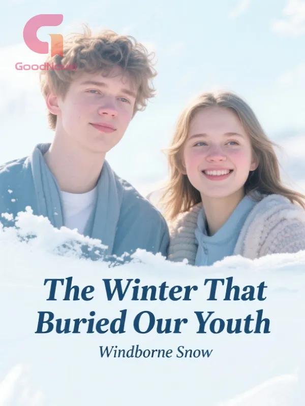 The Winter That Buried Our Youth