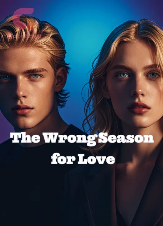 The Wrong Season for Love