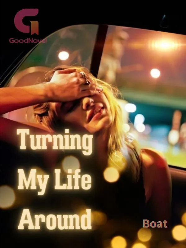 Turning My Life Around