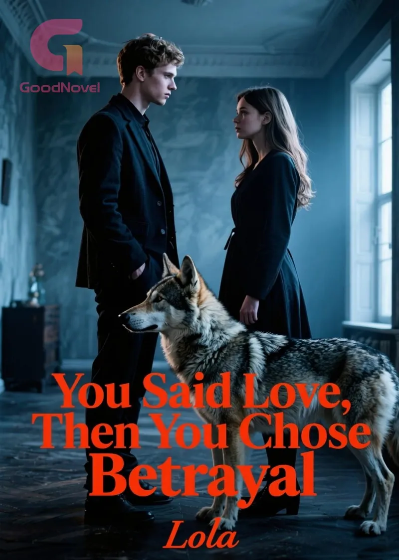 You Said Love, Then You Chose Betrayal