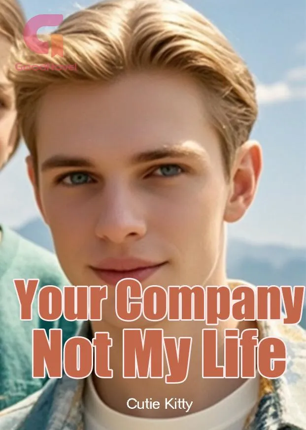 Your Company, Not My Life