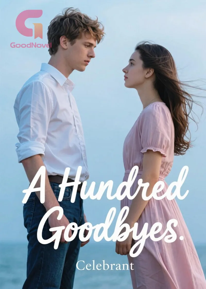 A Hundred Goodbyes