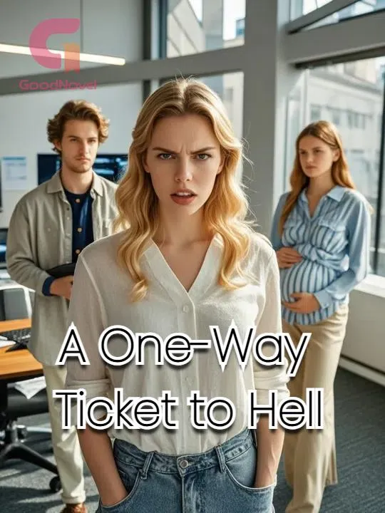 A One-Way Ticket to Hell