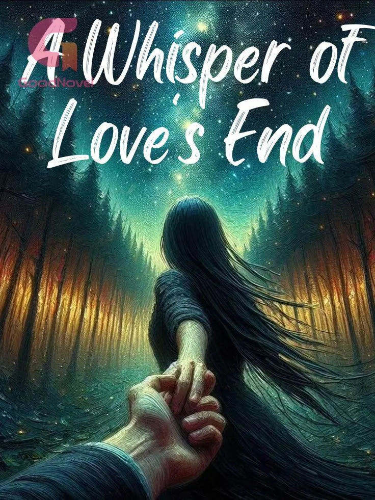 A Whisper of Love's End