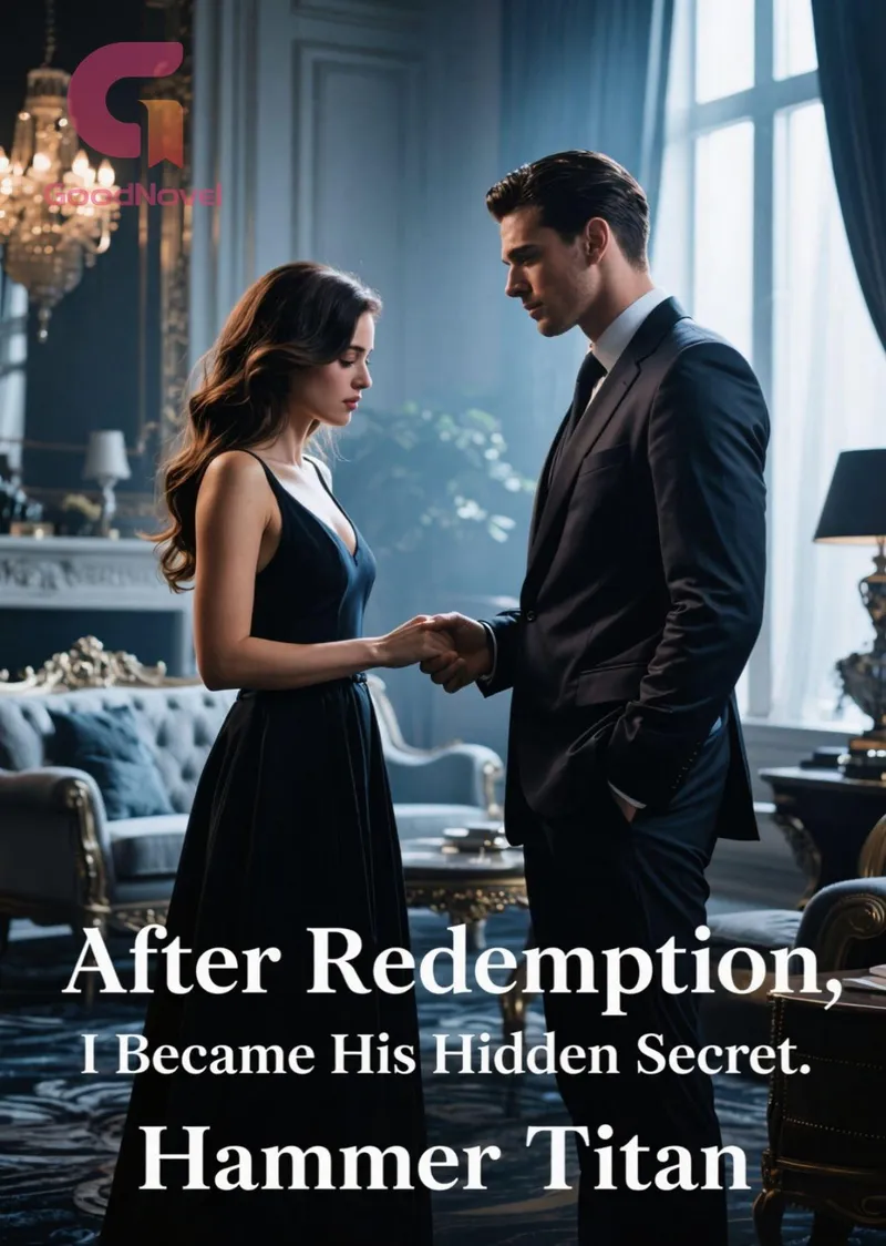 After Redemption, I Became His Hidden Secret