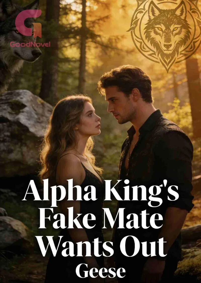 Alpha King's Fake Mate Wants Out