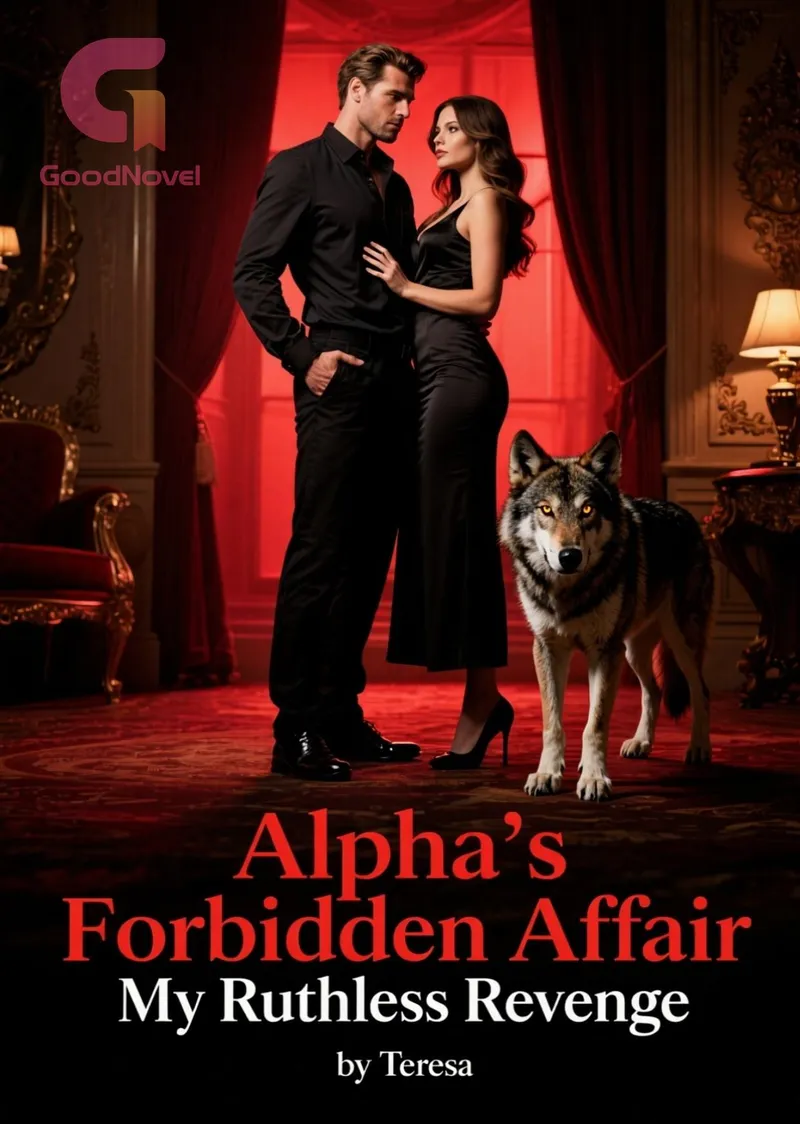 Alpha's Forbidden Affair, My Ruthless Revenge