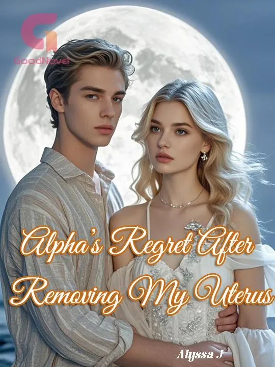 Alpha’s Regret After Removing My Uterus