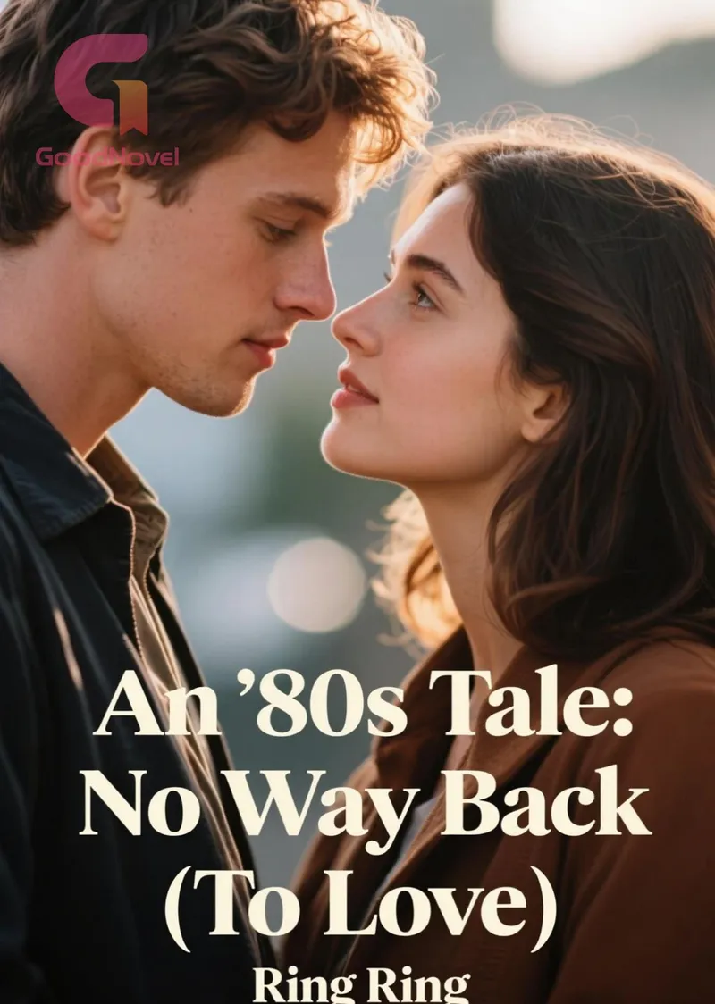 An '80s Tale: No Way Back (To Love)