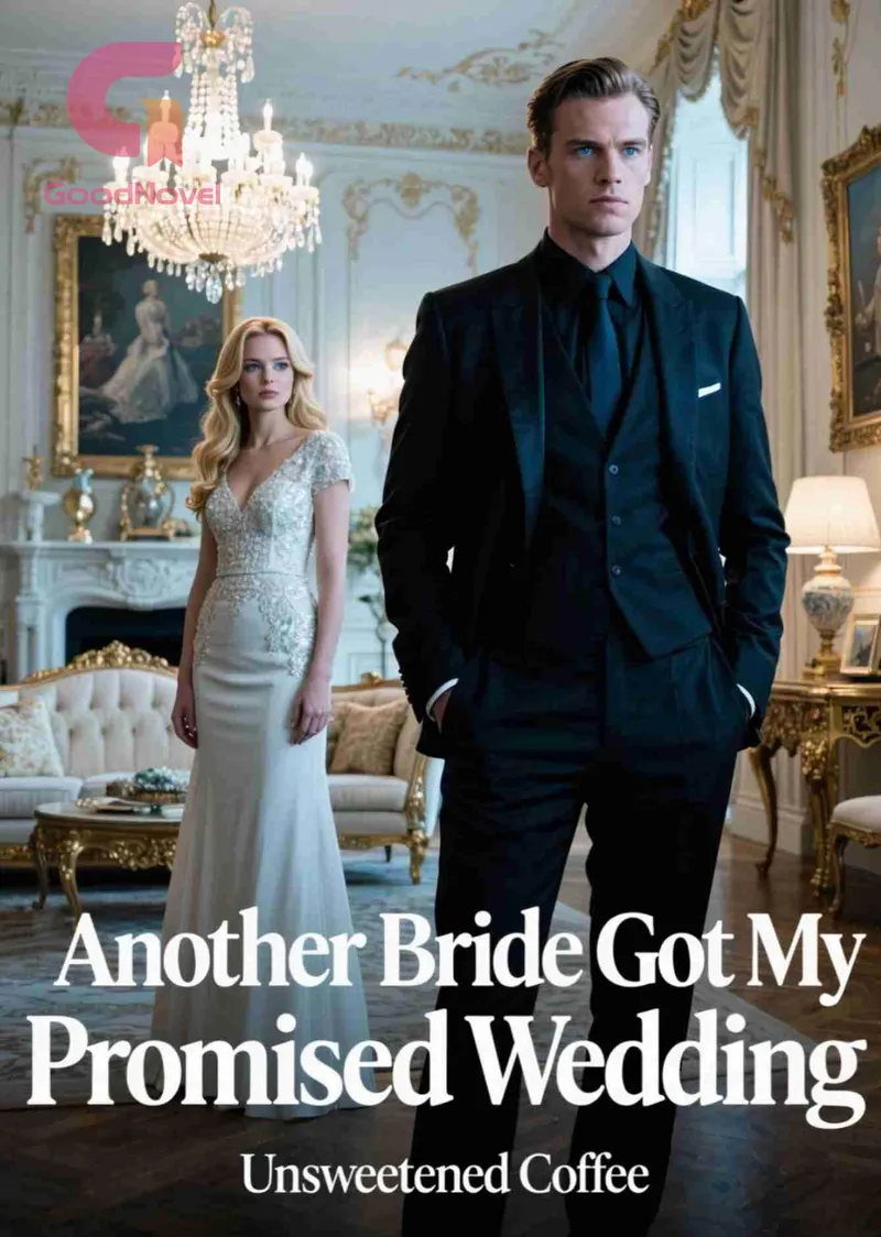 Another Bride Got My Promised Wedding