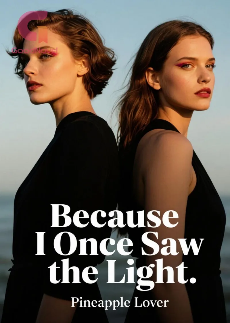 Because I Once Saw the Light