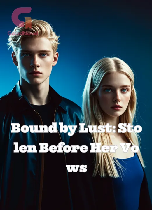 Bound by Lust: Stolen Before Her Vows