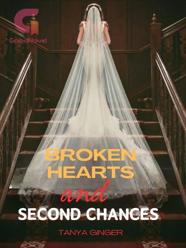 Broken Hearts and Second Chances