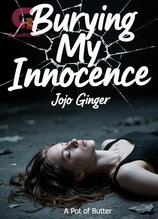 Burying My Innocence