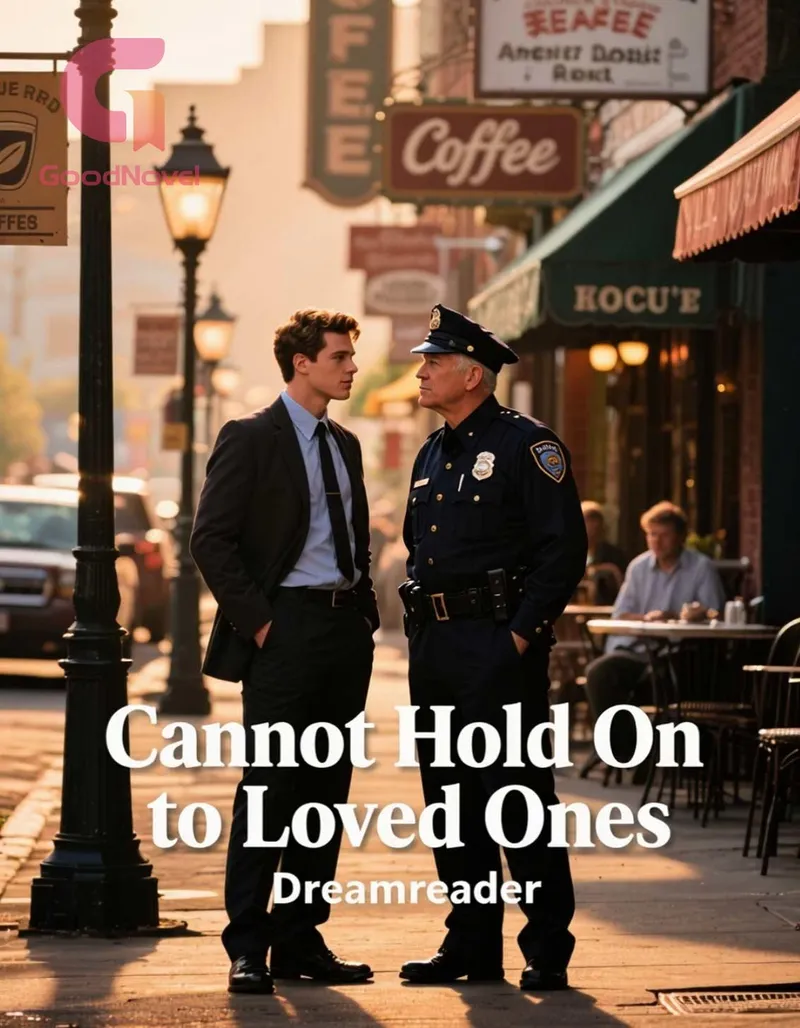 Cannot Hold On to Loved Ones