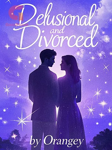 Delusional and Divorced