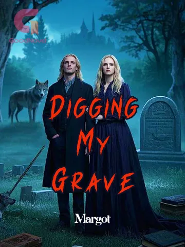 Digging My Grave