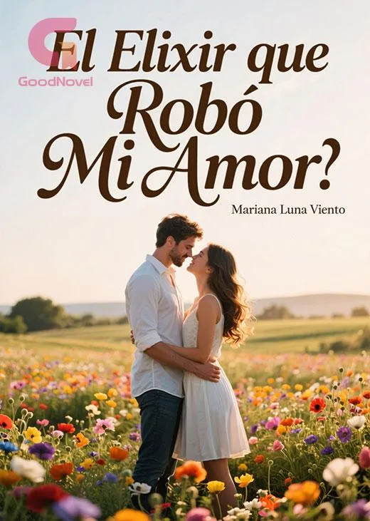 El Elixir que Robó Mi Amor