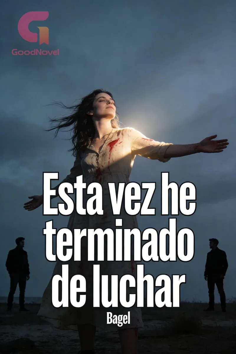 Esta vez he terminado de luchar