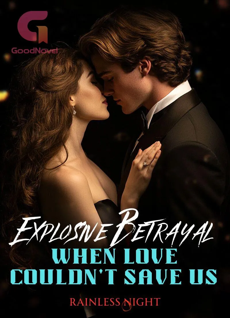 Explosive Betrayal: When Love Couldn't Save Us