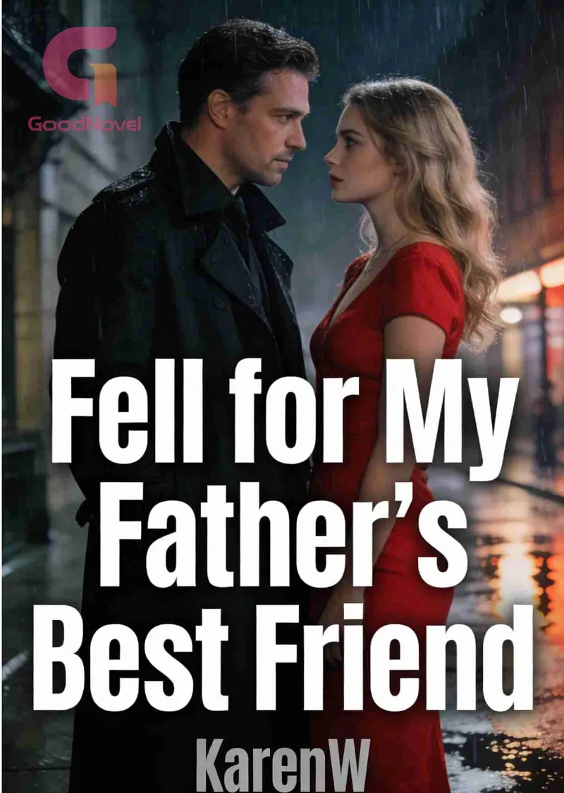 Fell for My Father’s Best Friend
