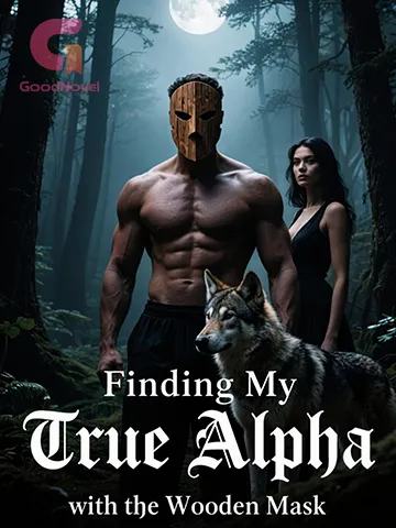 Finding My True Alpha with the Wooden Mask