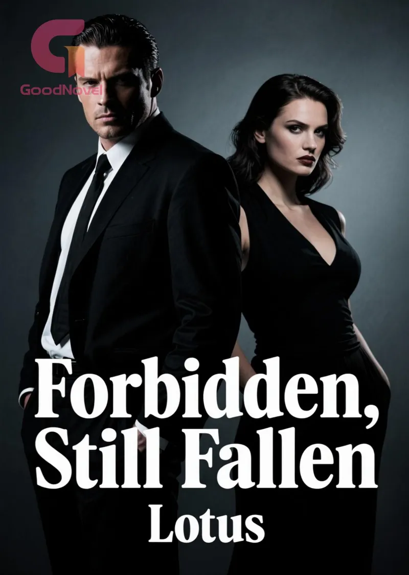 Forbidden, Still Fallen