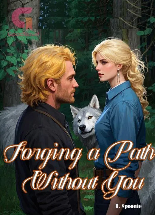 Forging a Path Without You