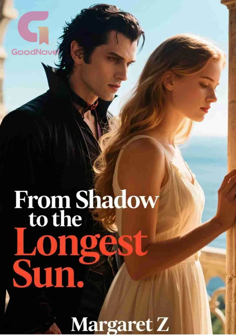 From Shadow to the Longest Sun