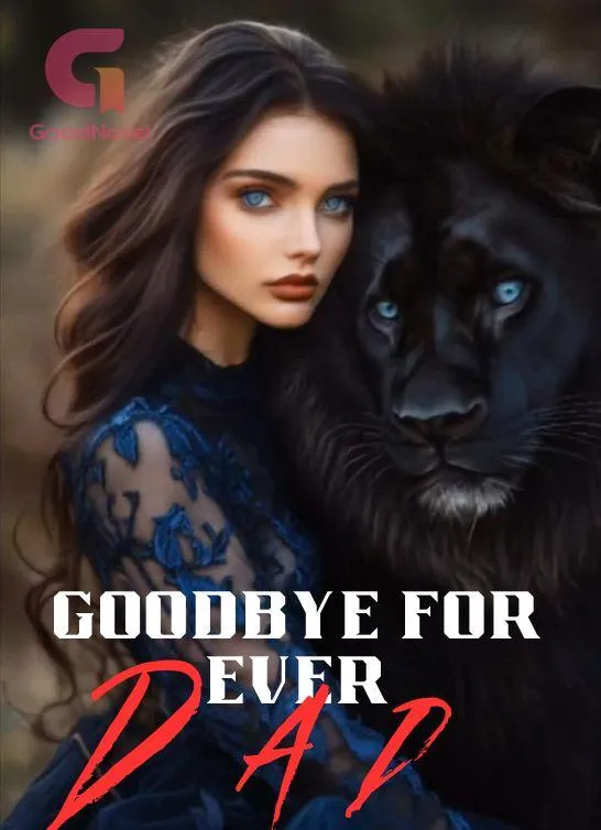 Goodbye for Ever, Dad